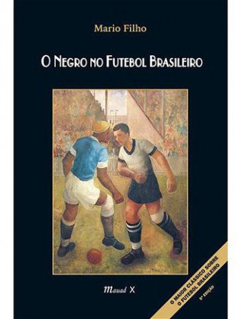 Livro clássico sobre o futebol brasileiro