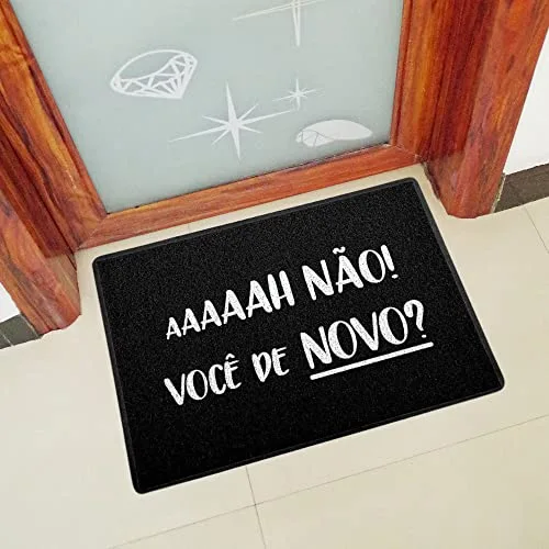 Capacho “Ah não, você de novo!”
