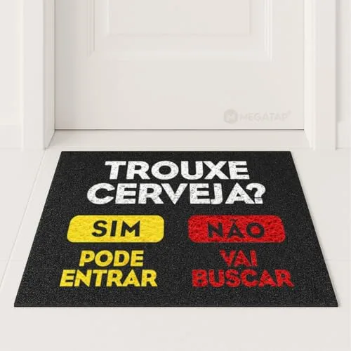 Capacho “Trouxe cerveja?”